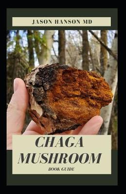 Cover of Chaga Mushroom Book Guide