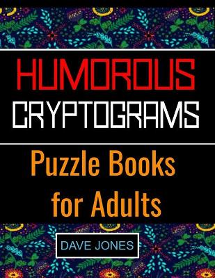 Book cover for Humorous Cryptograms Puzzle Books for Adults