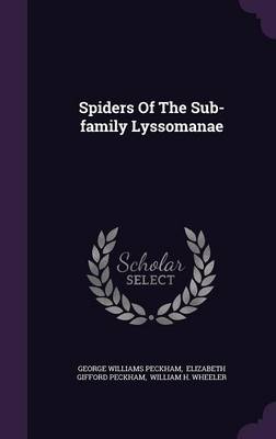 Book cover for Spiders of the Sub-Family Lyssomanae