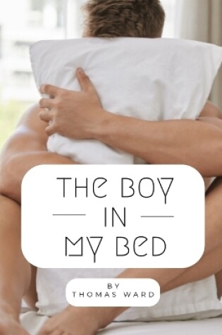 Cover of The boy in my bed