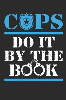 Book cover for Cops Do It By The Book