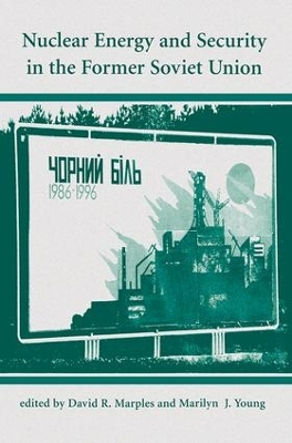 Book cover for Nuclear Energy And Security In The Former Soviet Union