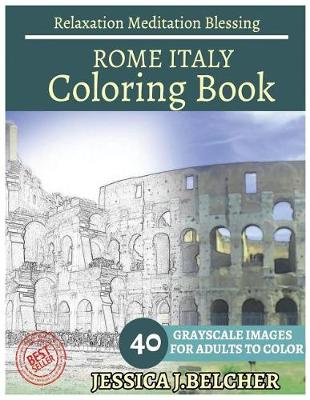 Book cover for ROME ITALY Coloring book for Adults Relaxation Meditation Blessing