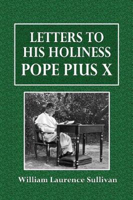 Book cover for Letters to His Holiness Pope Pius X