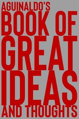 Cover of Aguinaldo's Book of Great Ideas and Thoughts