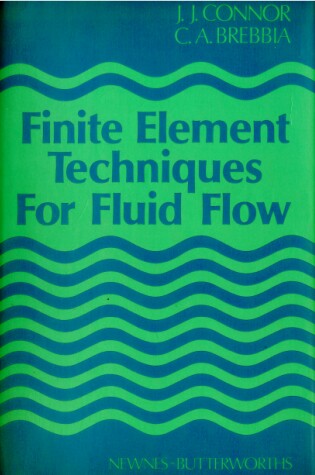 Cover of Finite Element Techniques for Fluid Flow