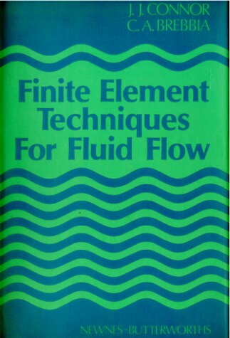 Book cover for Finite Element Techniques for Fluid Flow