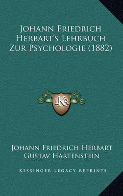 Book cover for Johann Friedrich Herbart's Lehrbuch Zur Psychologie (1882)