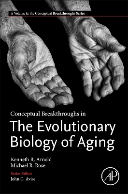 Book cover for Conceptual Breakthroughs in The Evolutionary Biology of Aging