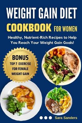 Book cover for Weight Gain Diet Cookbook For Women