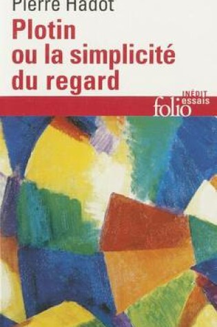 Cover of Plotin Ou La Simplicite