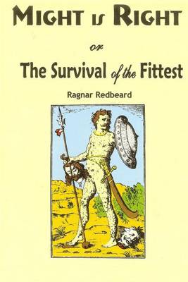 Book cover for Might Is Right or Survival of the Fittest