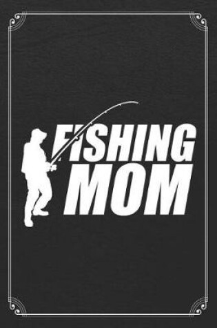 Cover of Fishing Mom