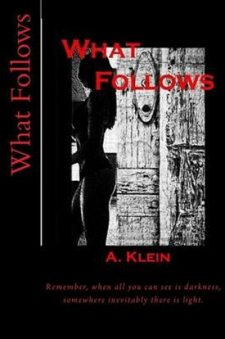 Cover of What Follows