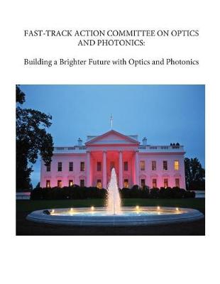 Book cover for Fast-Track Action Committee on Optics and Photonics