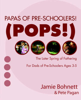 Book cover for Papas of Pre-Schoolers! (Pops!)