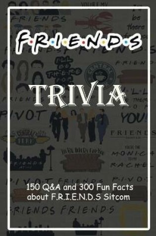 Cover of F.R.I.E.N.D.S Trivia