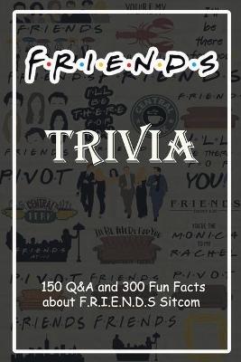 Book cover for F.R.I.E.N.D.S Trivia