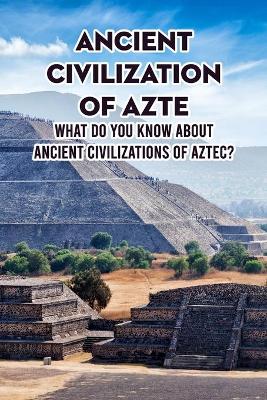 Book cover for Ancient Civilization of Aztec