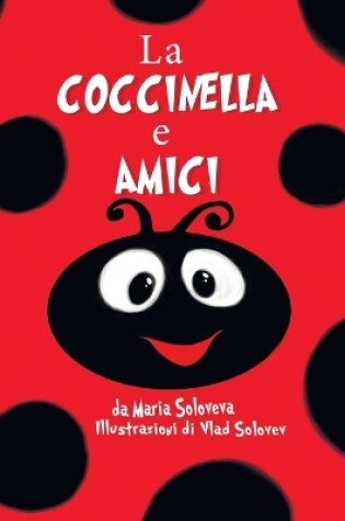 Cover of La COCCINELLA e AMICI