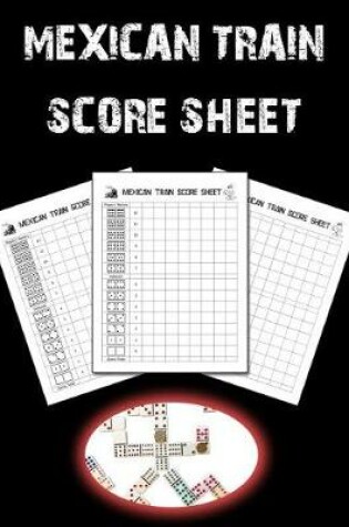 Cover of Mexican Train Score Sheet