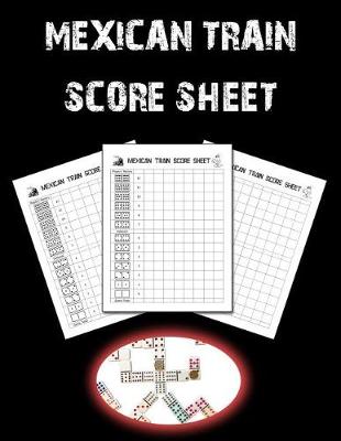 Cover of Mexican Train Score Sheet