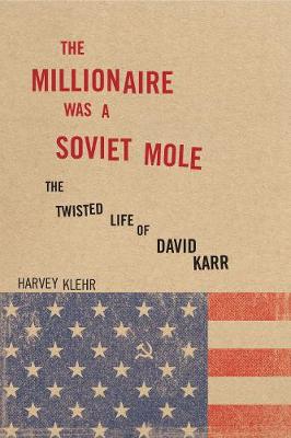 Book cover for The Millionaire Was a Soviet Mole