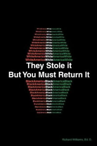 Cover of They Stole It But You Must Return It
