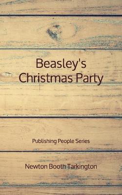 Book cover for Beasley's Christmas Party - Publishing People Series