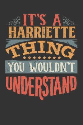 Book cover for Its A Harriette Thing You Wouldnt Understand