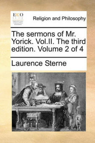 Cover of The Sermons of Mr. Yorick. Vol.II. the Third Edition. Volume 2 of 4