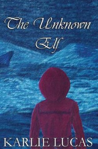 Cover of The Unknown Elf