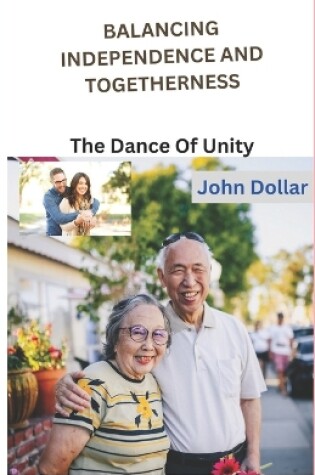 Cover of Balancing Independence and Togetherness