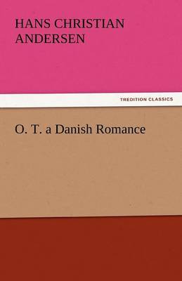 Book cover for O. T. a Danish Romance