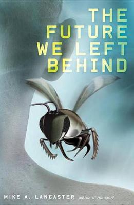 Book cover for The Future We Left Behind