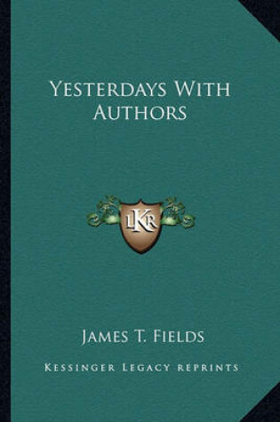 Cover of Yesterdays with Authors Yesterdays with Authors