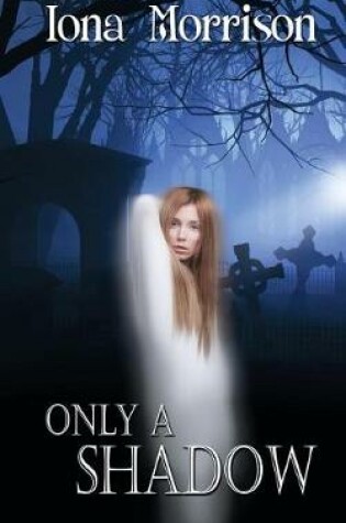 Cover of Only a Shadow