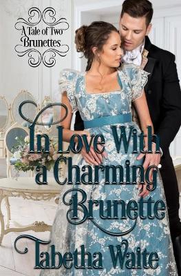 Book cover for In Love With a Charming Brunette