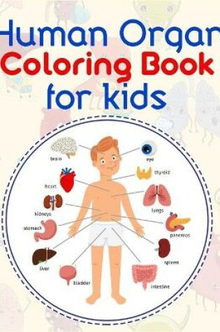 Cover of Human Organ Coloring Book For Kids