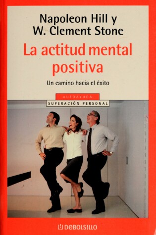 Cover of La Actitud Mental Positiva