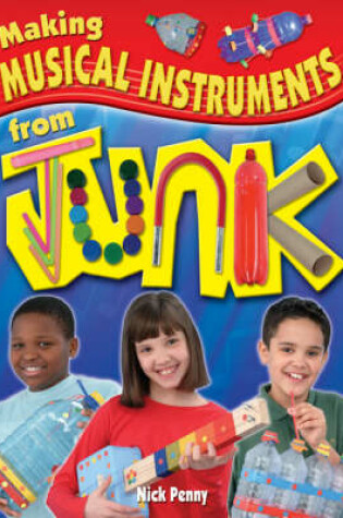 Cover of Making Musical Instruments from Junk