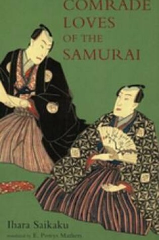 Cover of Comrade Loves of the Samurai