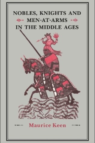 Cover of Nobles, Knights and Men-at-Arms  in the Middle Ages