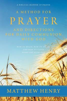 Book cover for A Method for Prayer and Directions for Daily Communion with God