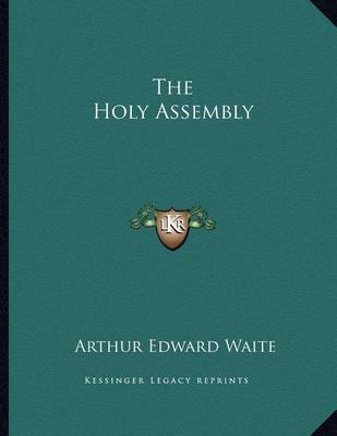 Book cover for The Holy Assembly