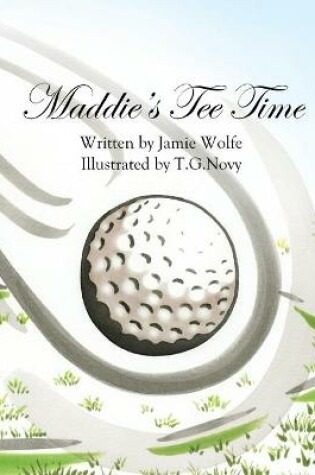 Cover of Maddie's Tee Time
