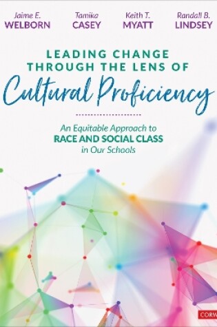 Cover of Leading Change Through the Lens of Cultural Proficiency