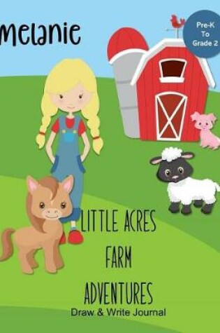 Cover of Melanie Little Acres Farm Adventures