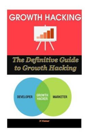 Cover of The Definitive Guide to Growth Hacking