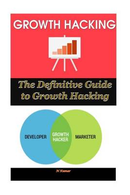 Book cover for The Definitive Guide to Growth Hacking